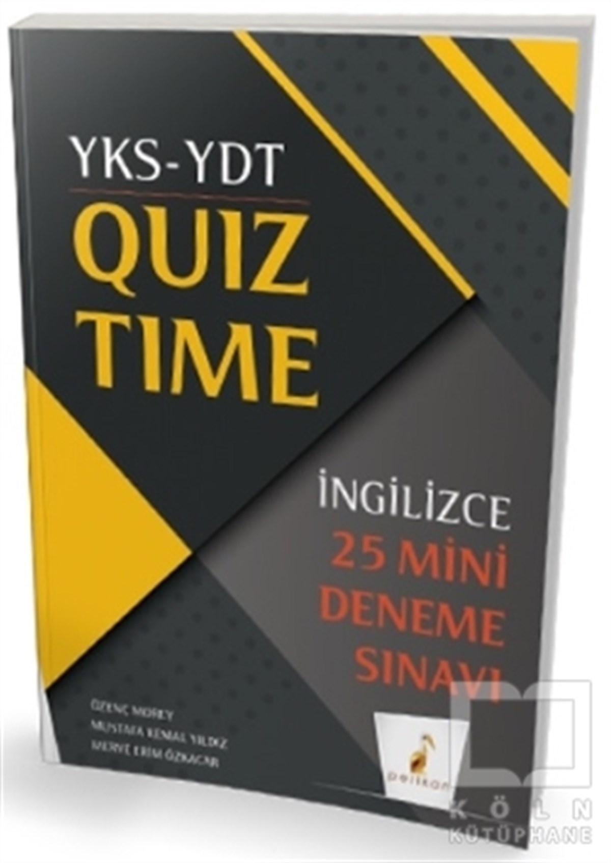 Özenç MoreySınavlara Hazırlık KitaplarıYKS-YDT İngilizce Quiz Time 25 Mini Deneme Sınavı