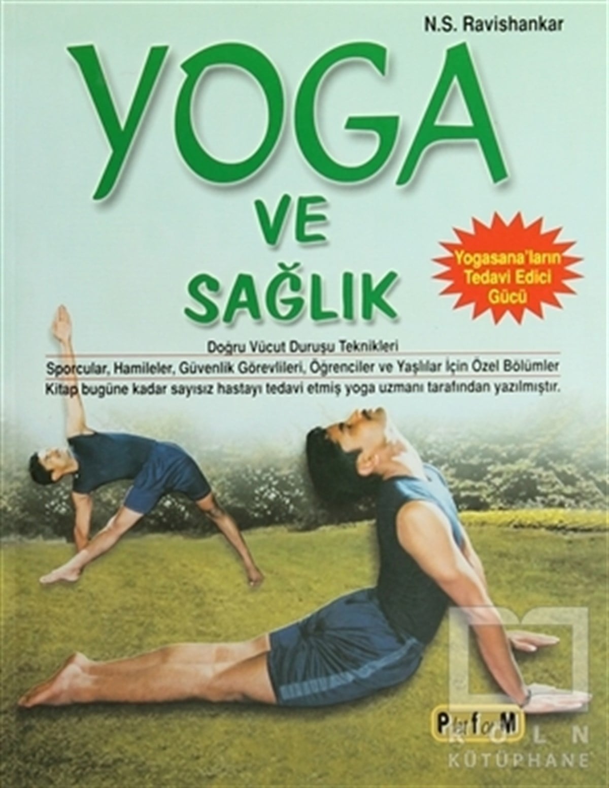 N. S. RavishankarYoga -MeditasyonYoga ve Sağlık