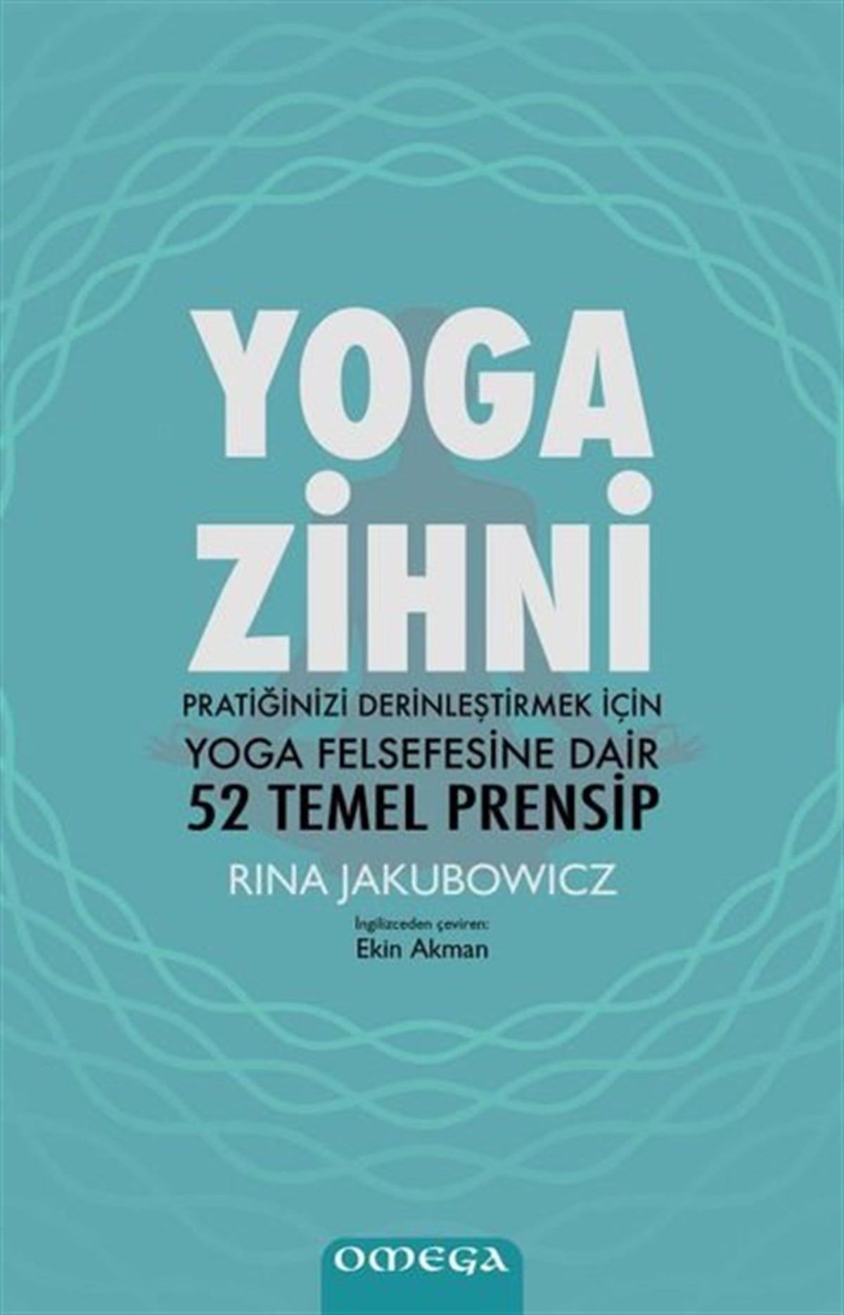 Rina JakubowiczKişisel Gelişim KitaplarıYoga Zihni