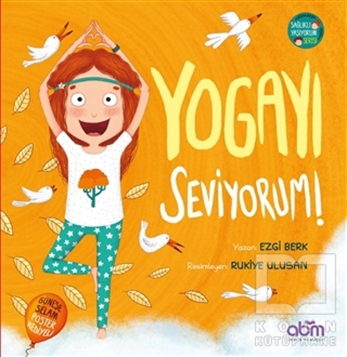 Ezgi BerkÇocuk KitaplarıYogayı Seviyorum!