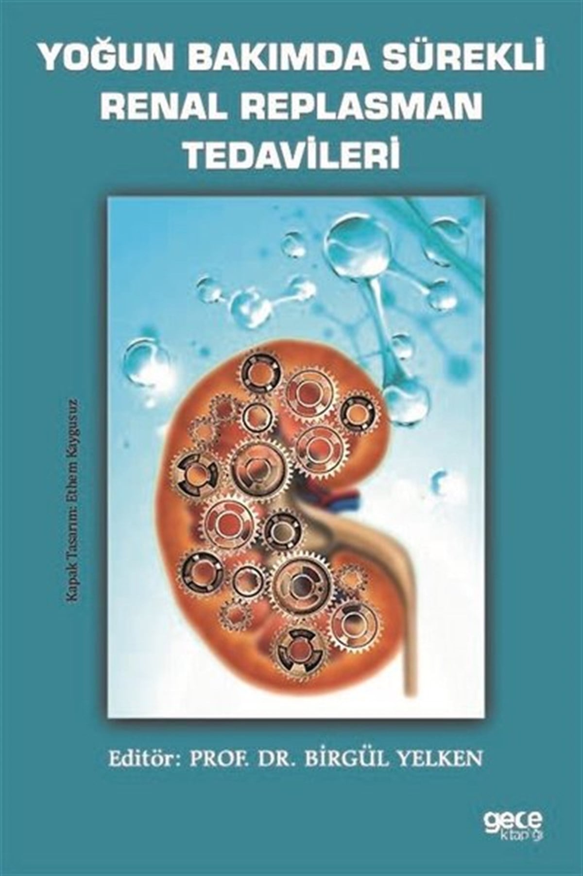 KolektifTıpYoğun Bakımda Sürekli Renal Replasman Tedavileri