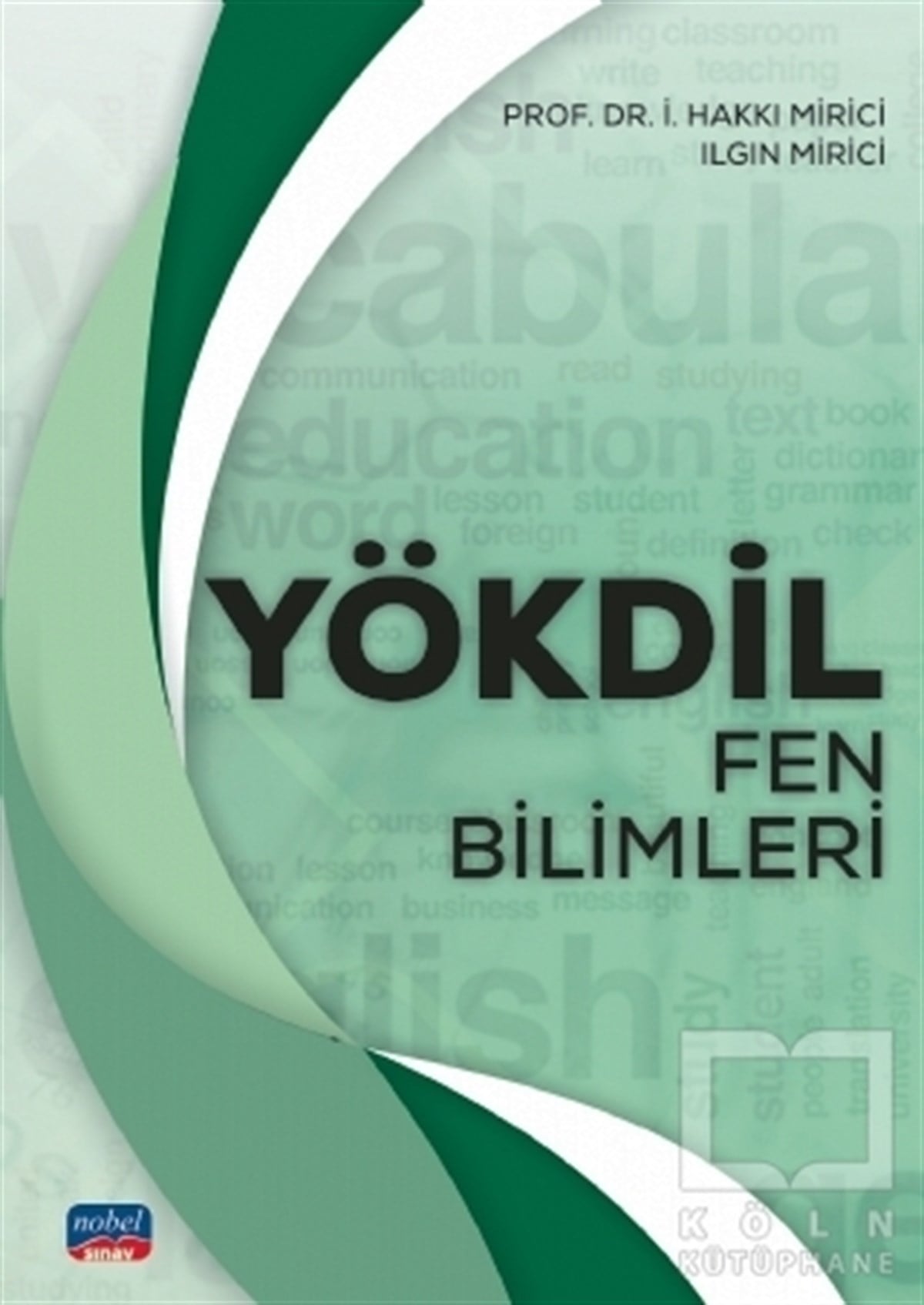 İ. Hakkı MiriciSınavlara Hazırlık KitaplarıYÖKDİL Fen Bilimleri