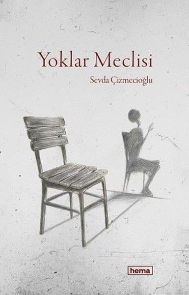 Sevda ÇizmecioğluTürk RomaniYoklar Meclisi