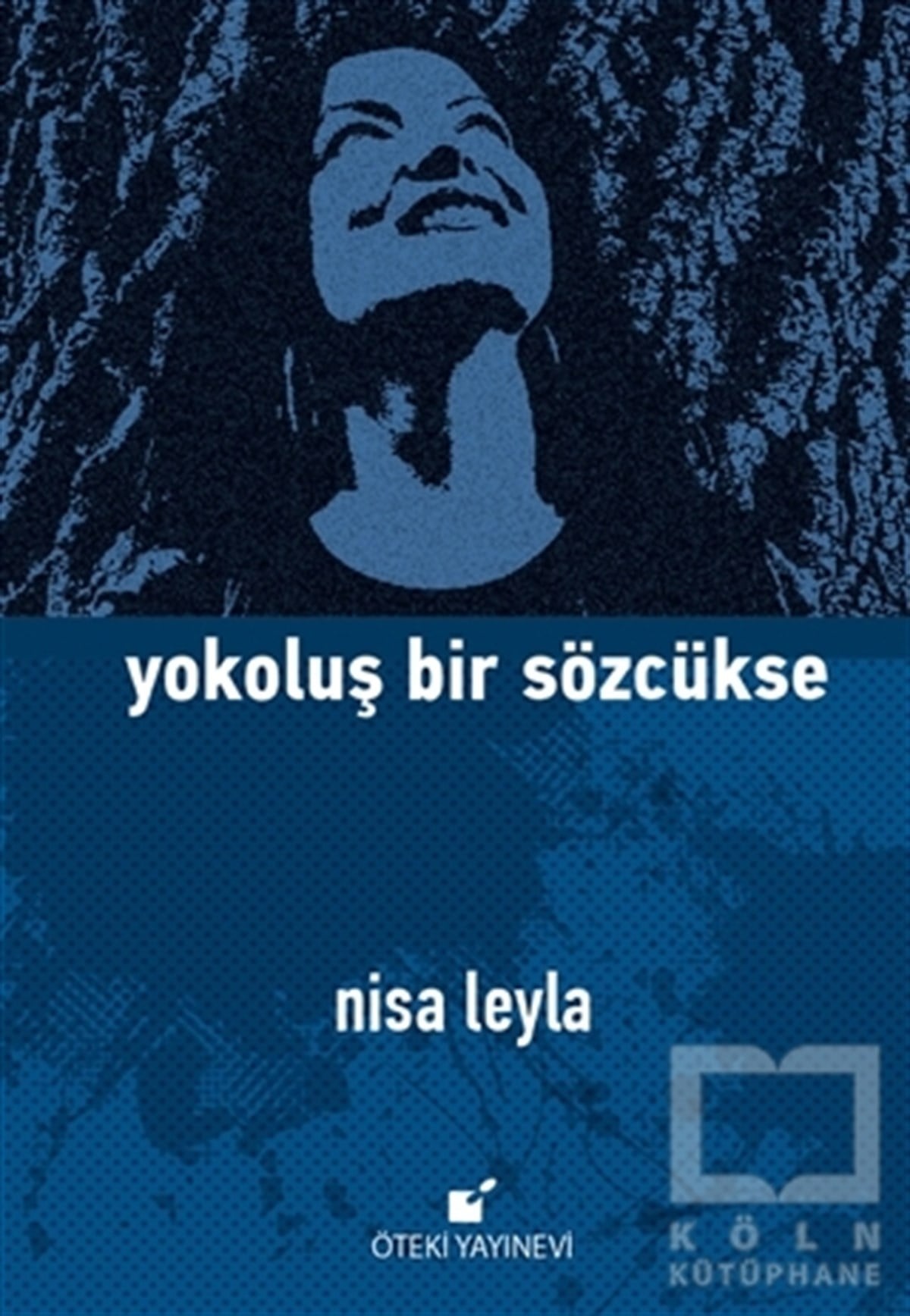 Nisa LeylaŞiirYokoluş Bir Sözcükse