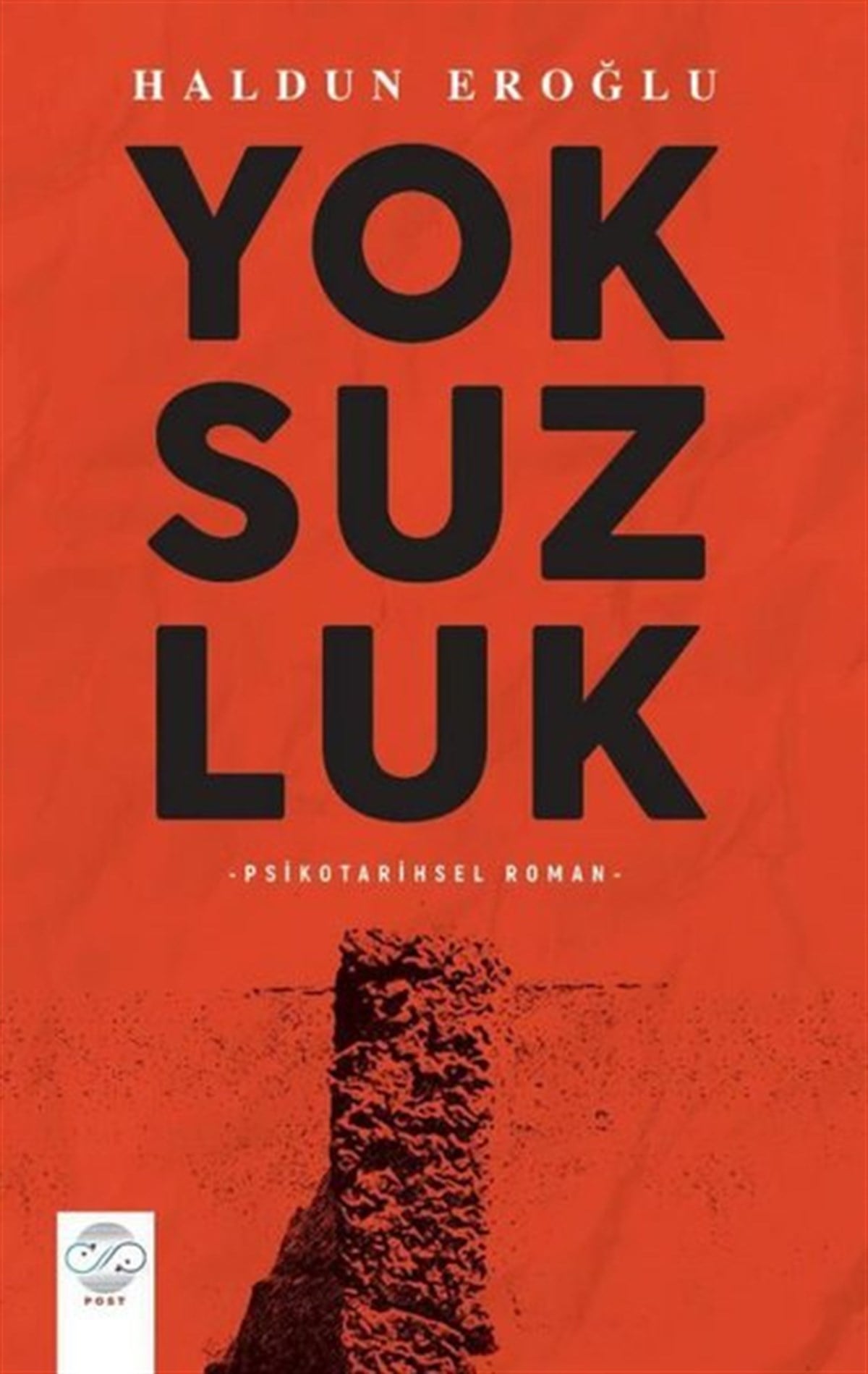 Haldun EroğluTürkiye RomanYoksuzluk