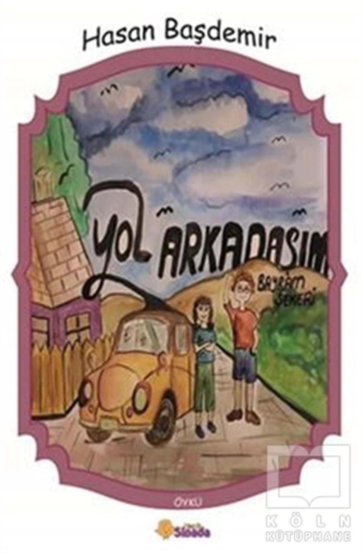 Hasan BaşdemirÇocuk RomanlarıYol Arkadaşım - Bayram Şekeri