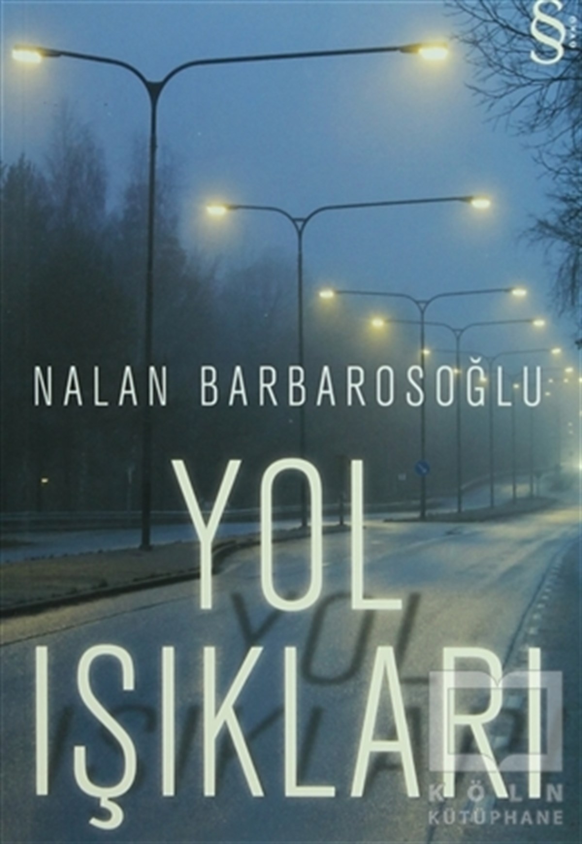 Nalan BarbarosoğluTürk EdebiyatıYol Işıkları