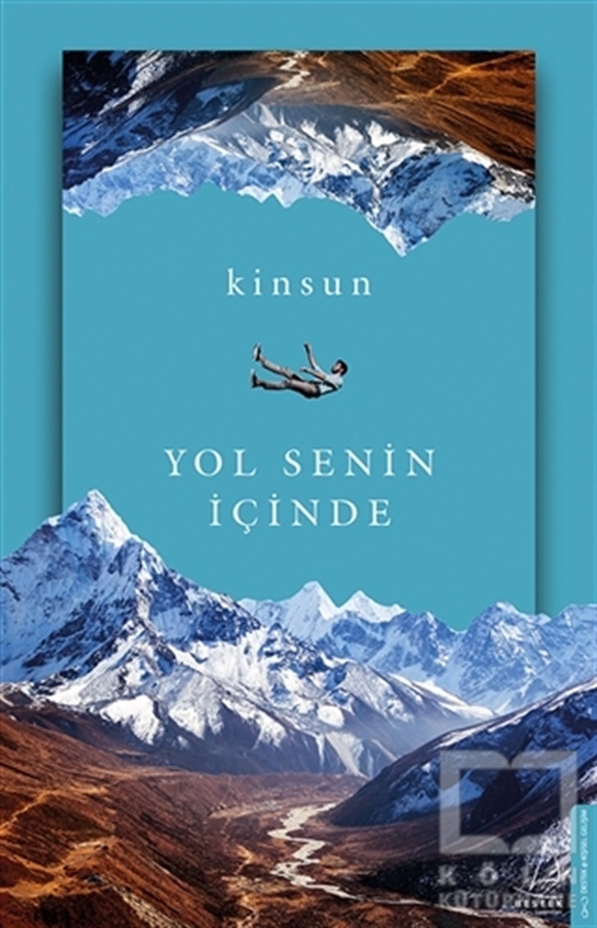 KinsunKişisel GelişimYol Senin İçinde