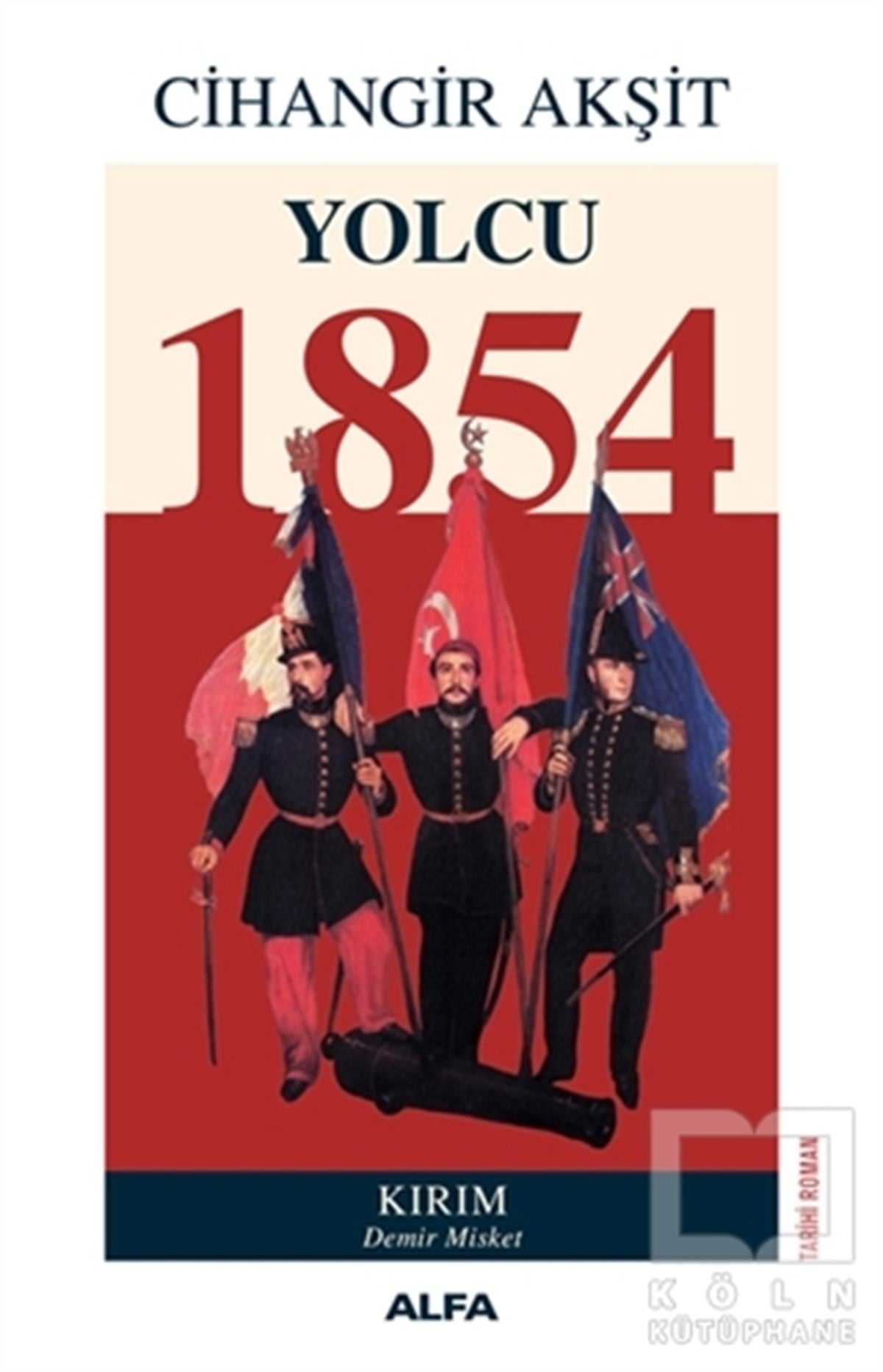 Cihangir AkşitTarihi RomanlarYolcu 1854