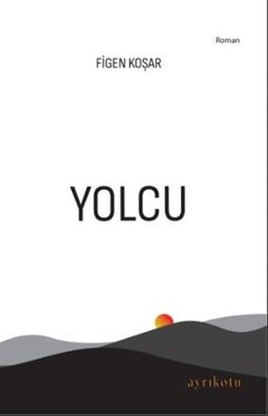 Figen KoşarTürk RomaniYolcu
