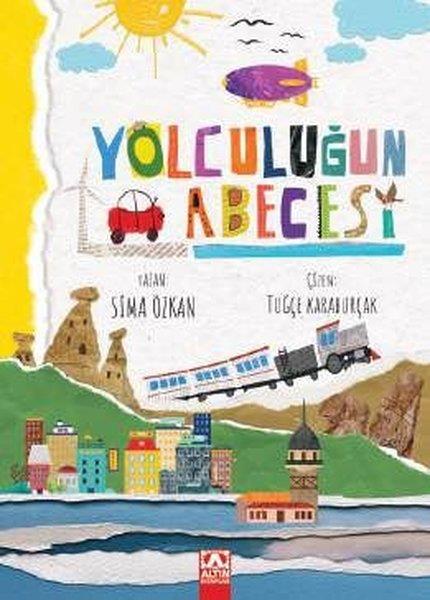 Sima ÖzkanÇocuk Gençlik RomanlarıYolculuğun Abecesi