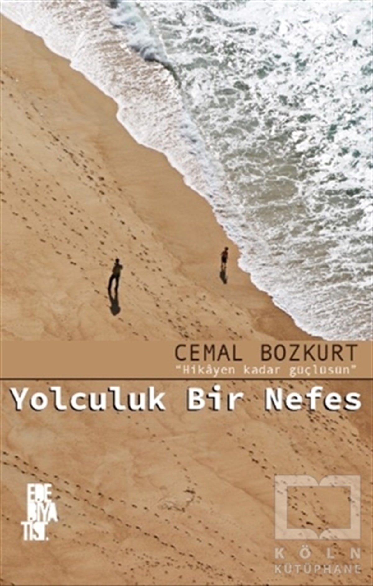 Cemal BozkurtHikaye (Öykü) KitaplarıYolculuk Bir Nefes