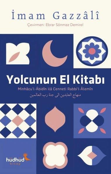İmam GazzaliDinYolcunun El Kitabı
