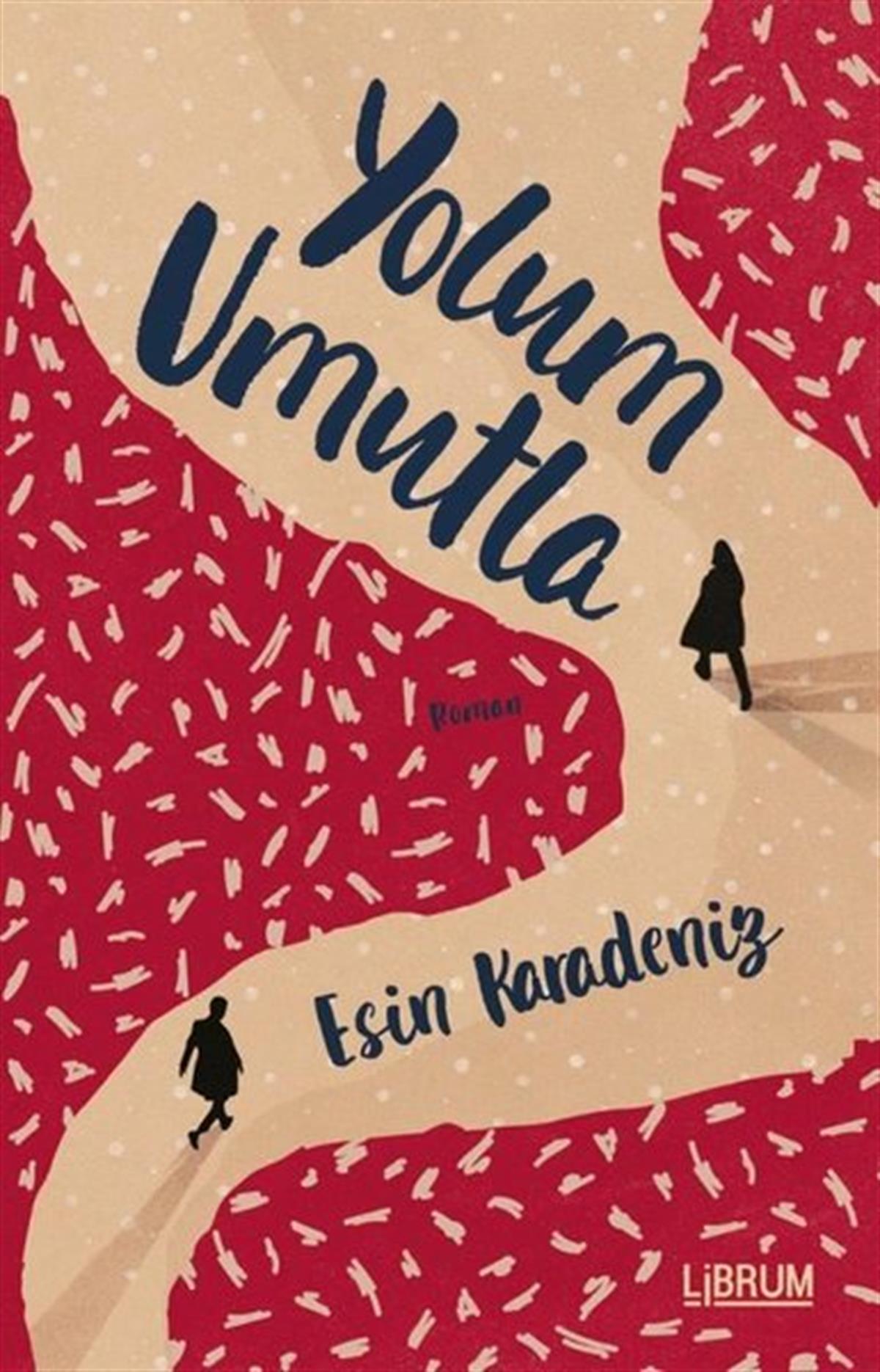 Köln KütüphaneTürkiye RomanYolum Umutla