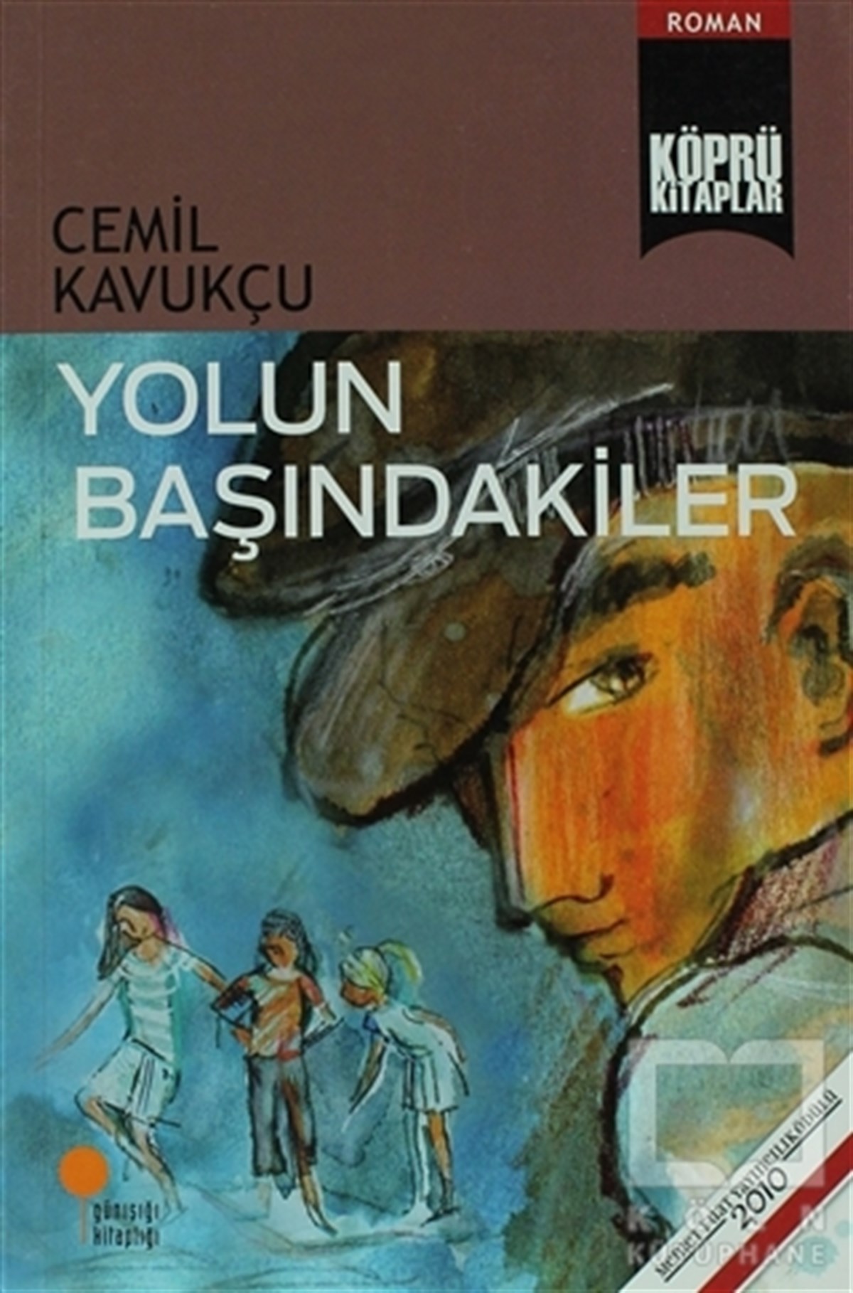 Cemil KavukçuGençlik EdebiyatıYolun Başındakiler