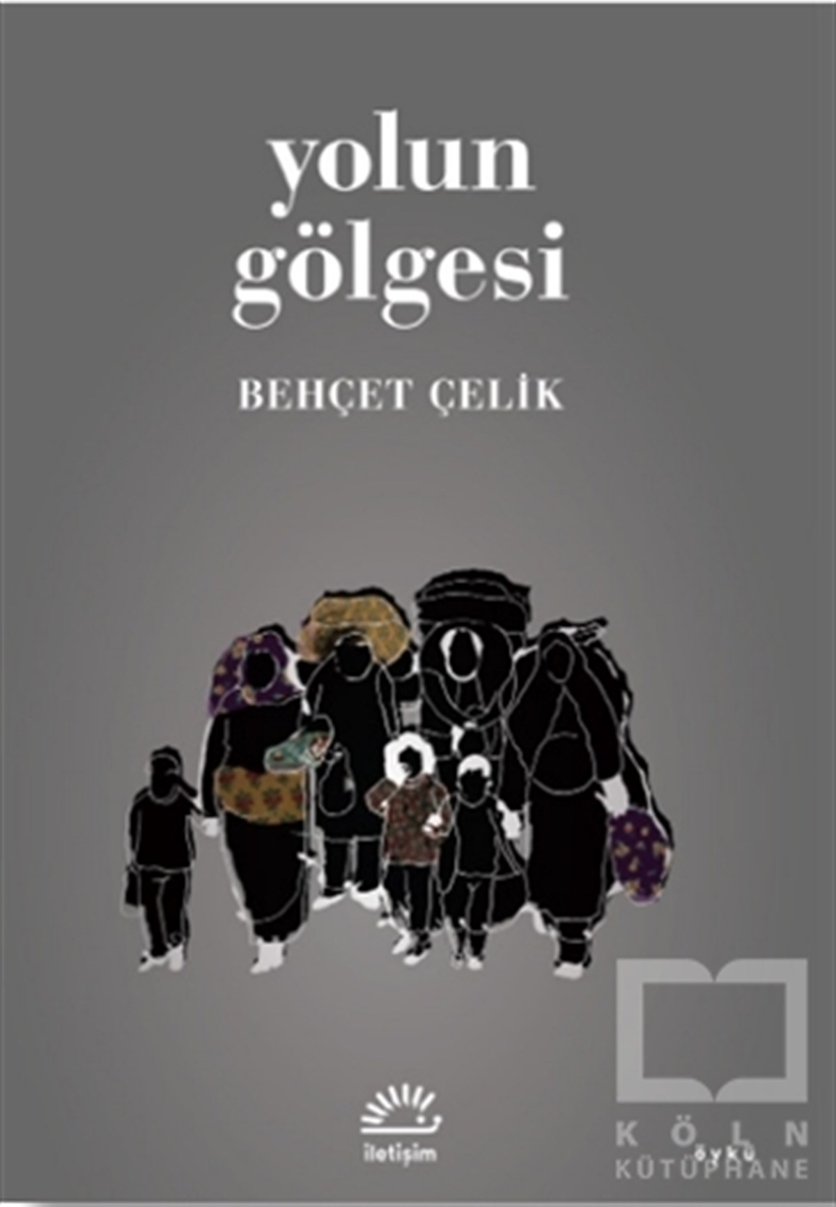 Behçet ÇelikHikaye (Öykü) KitaplarıYolun Gölgesi