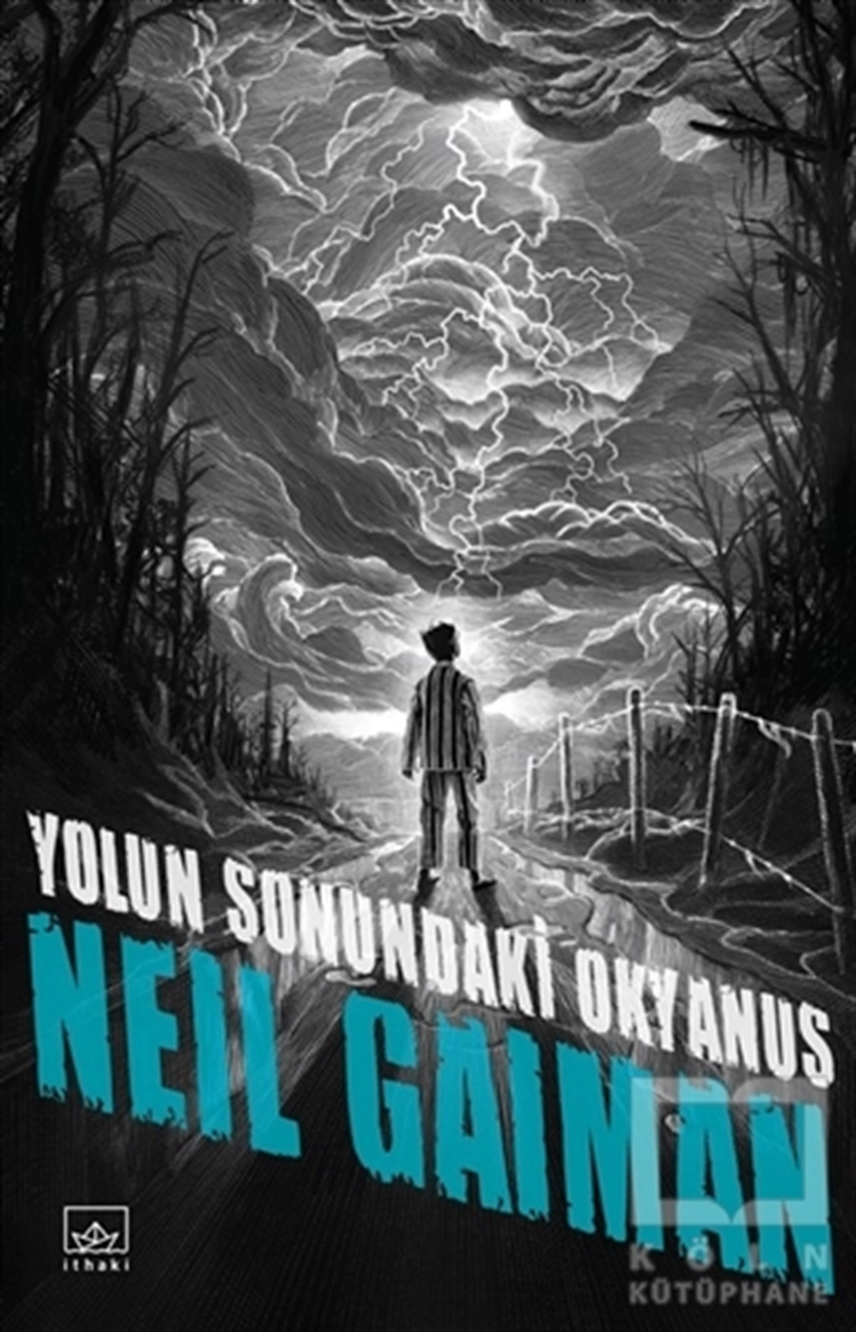 Neil GaimanFantastik Kitaplar & Fantastik RomanlarYolun Sonundaki Okyanus