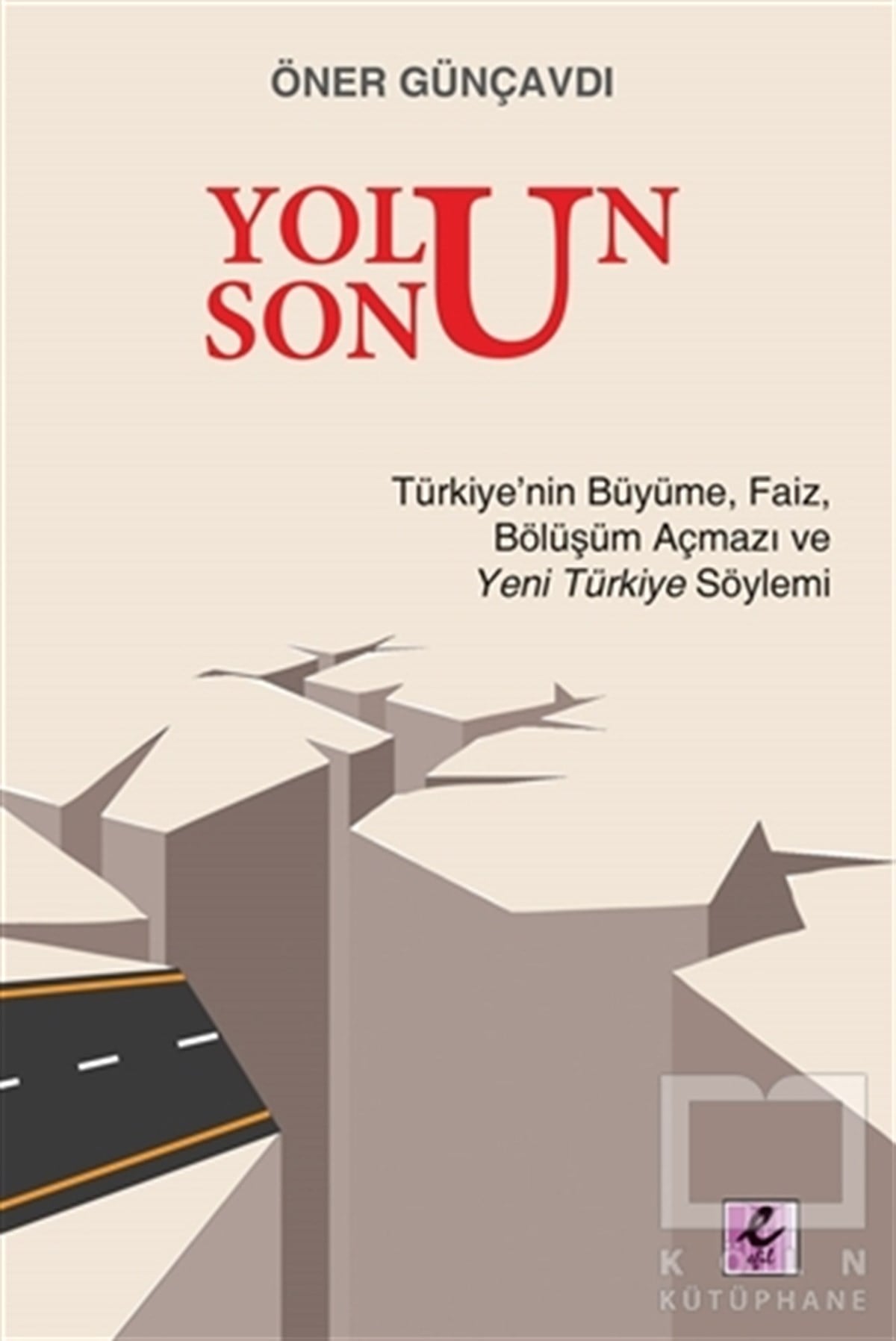 Öner GünçavdıDiğerYolun Sonu