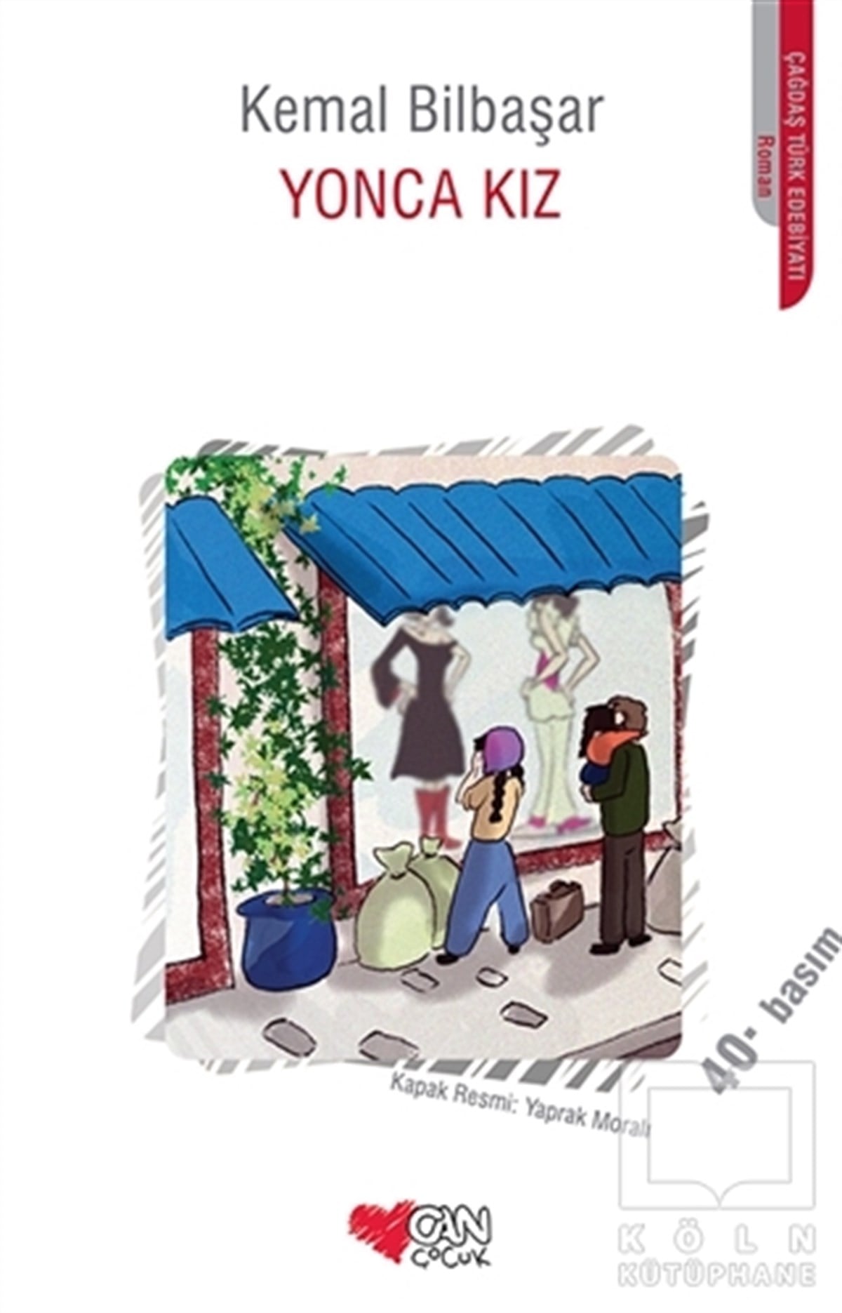 Kemal BilbaşarRoman-ÖyküYonca Kız