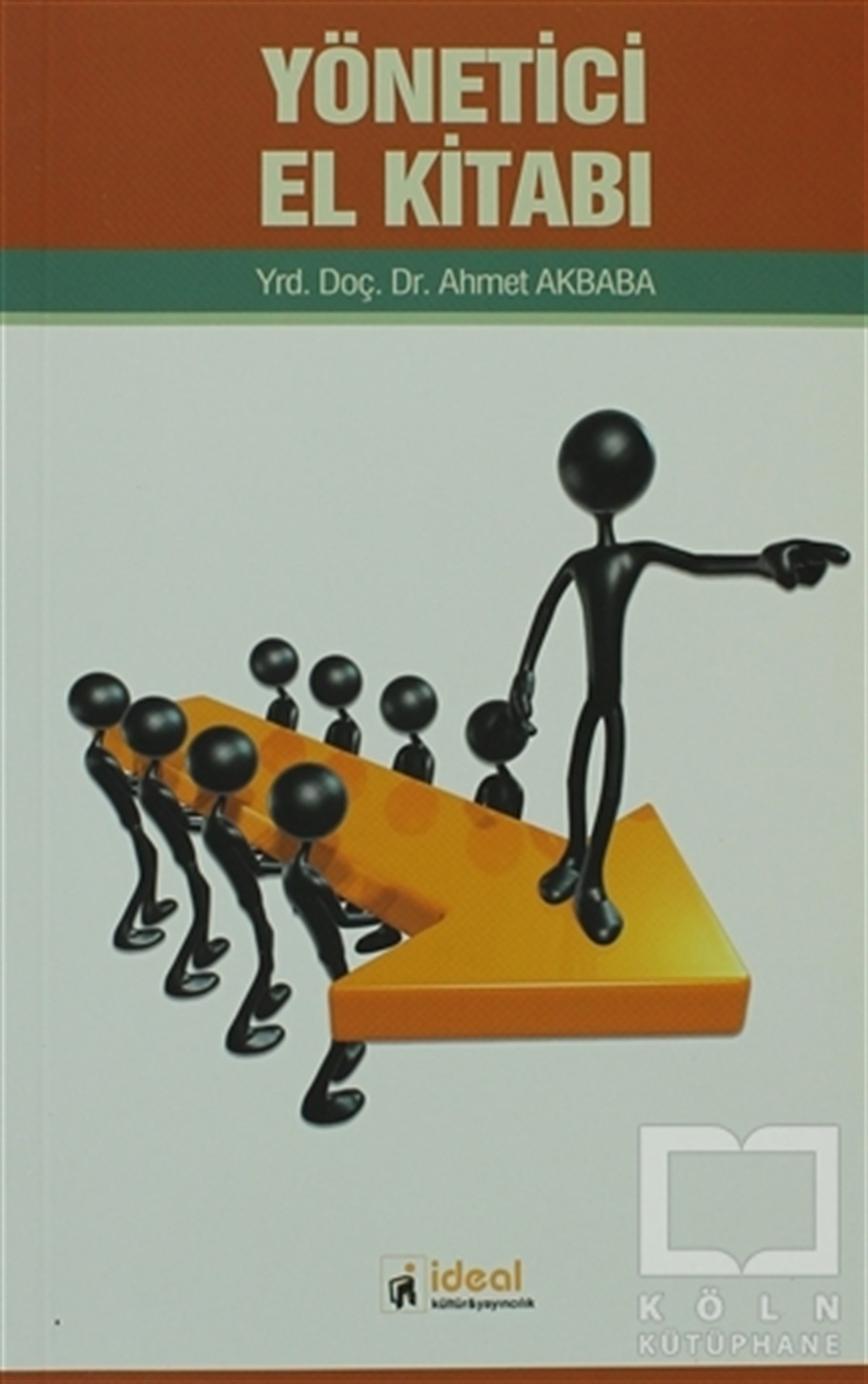 Ahmet AkbabaYönetimYönetici El Kitabı