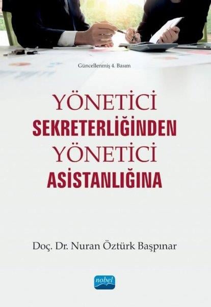 Nuran Öztürk BaşpınarDigerYönetici Sekreterliğinden Yönetici Asistanlığına