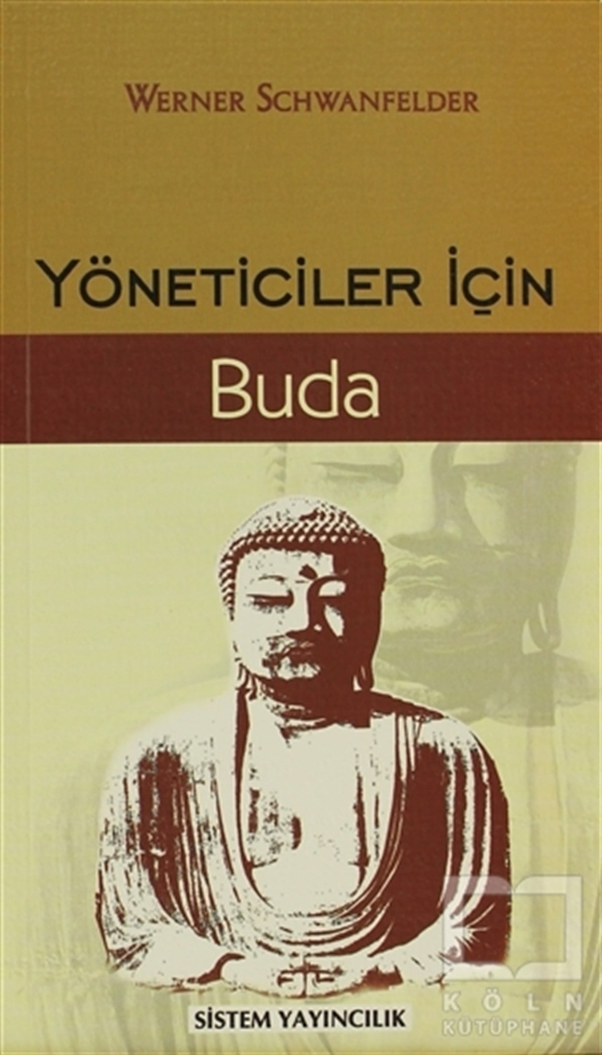 Werner SchwanfelderYönetimYöneticiler için Buda