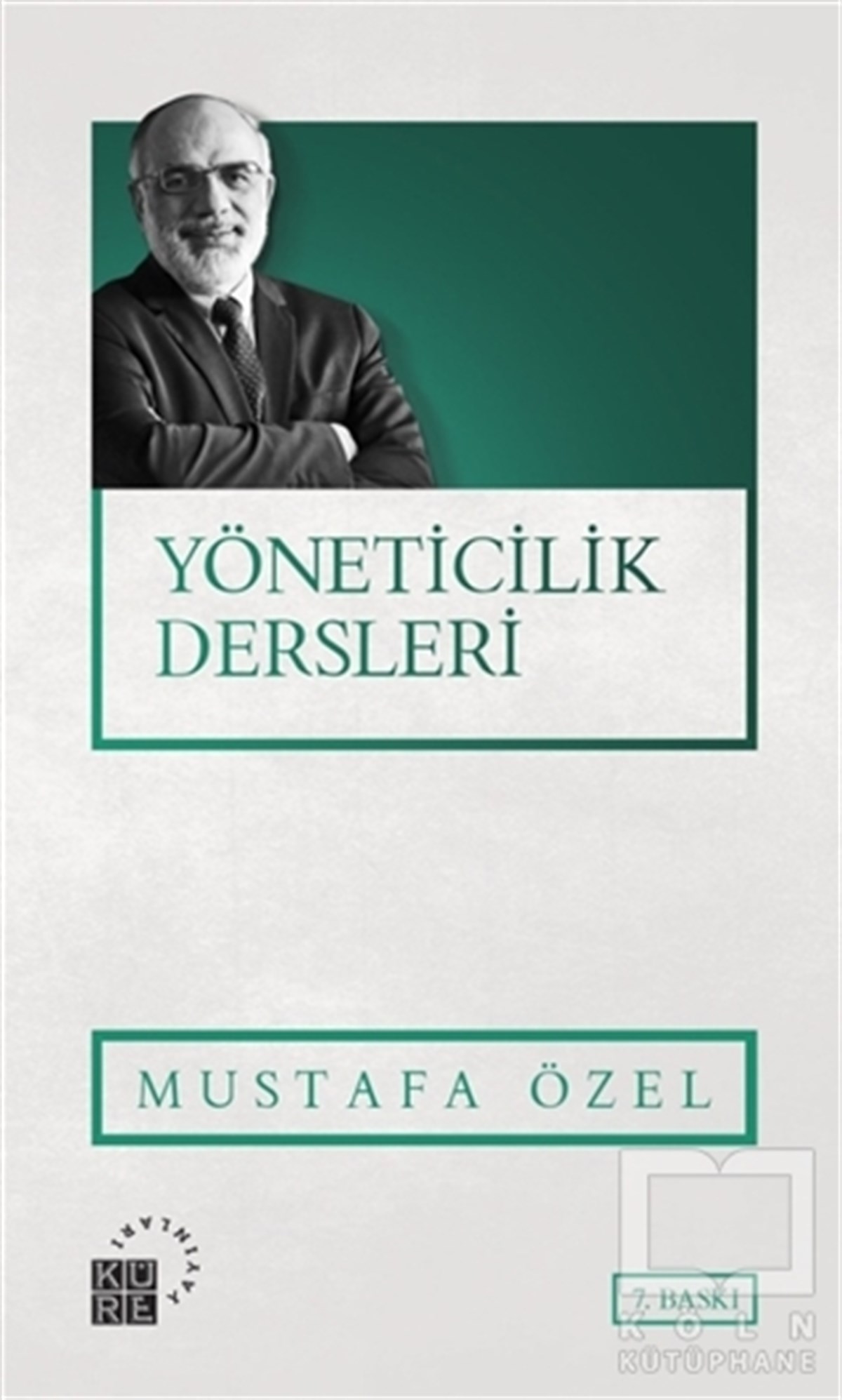 Mustafa ÖzelDiğerYöneticilik Dersleri