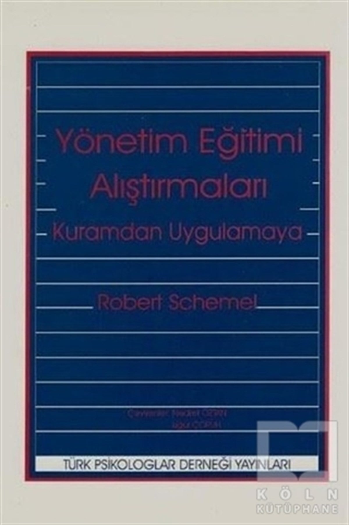 Robert SchwebelGenel PsikolojiYönetim Eğitimi Araştırmaları