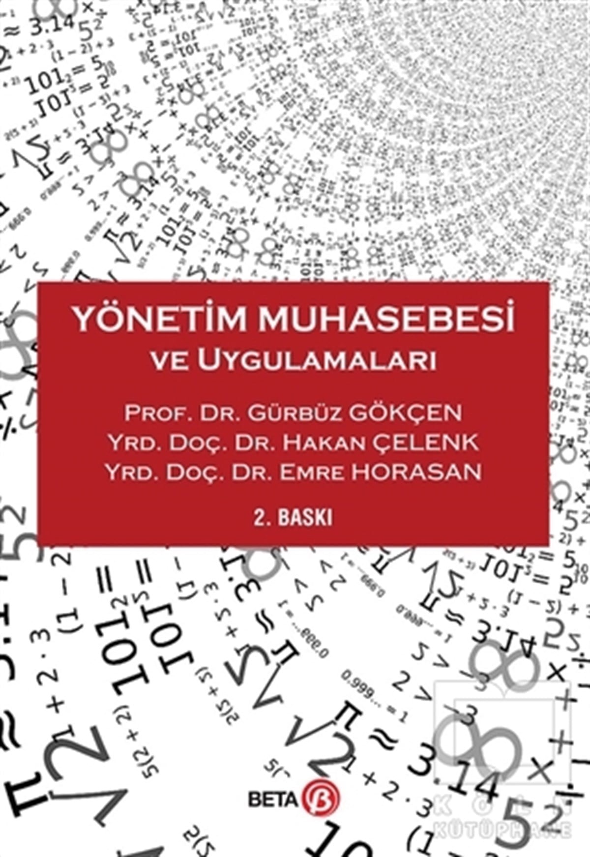 Gürbüz Gökçenİşletme, Muhasebe, MaliyeYönetim Muhasebesi ve Uygulamaları