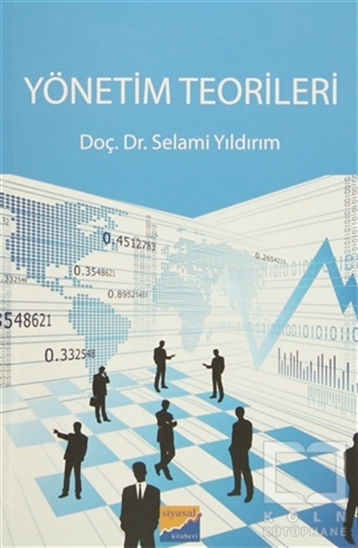 Selami YıldırımYönetimYönetim Teorileri