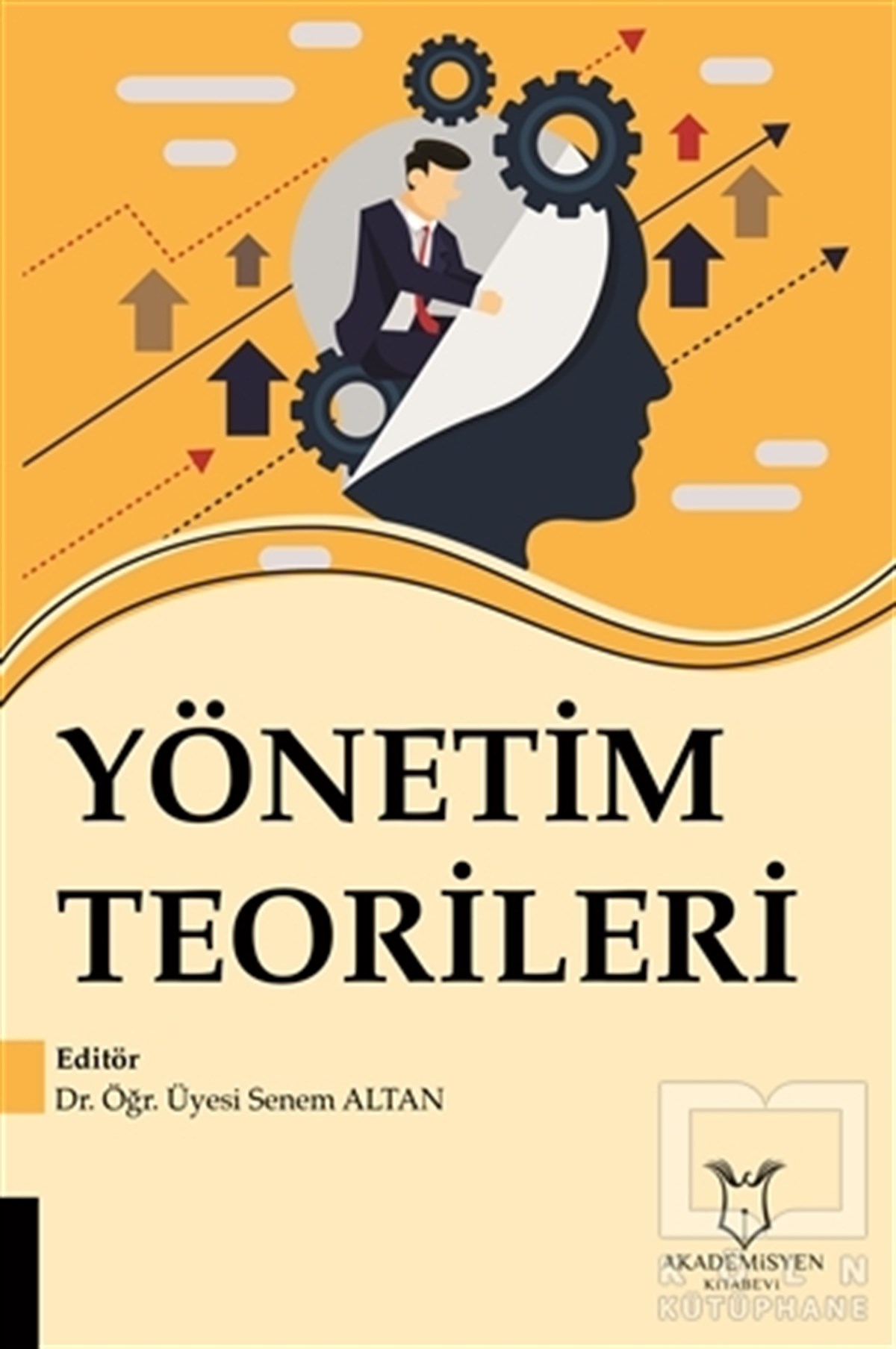 Senem AltanYönetimYönetim Teorileri