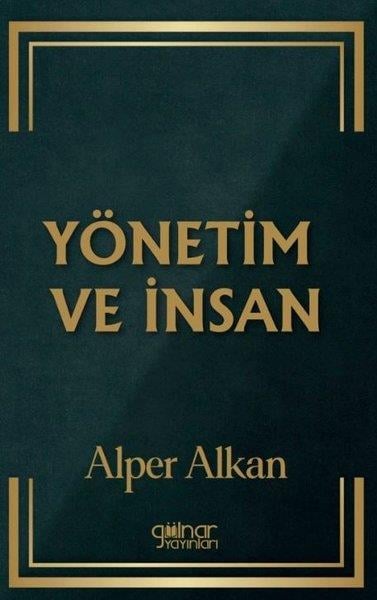 Alper AlkanDeneme KitaplarıYönetim ve İnsan