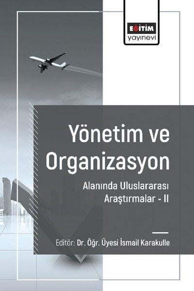 KolektifEğitimYönetim ve Organizasyon Alanında Uluslararası Araştırmalar 2
