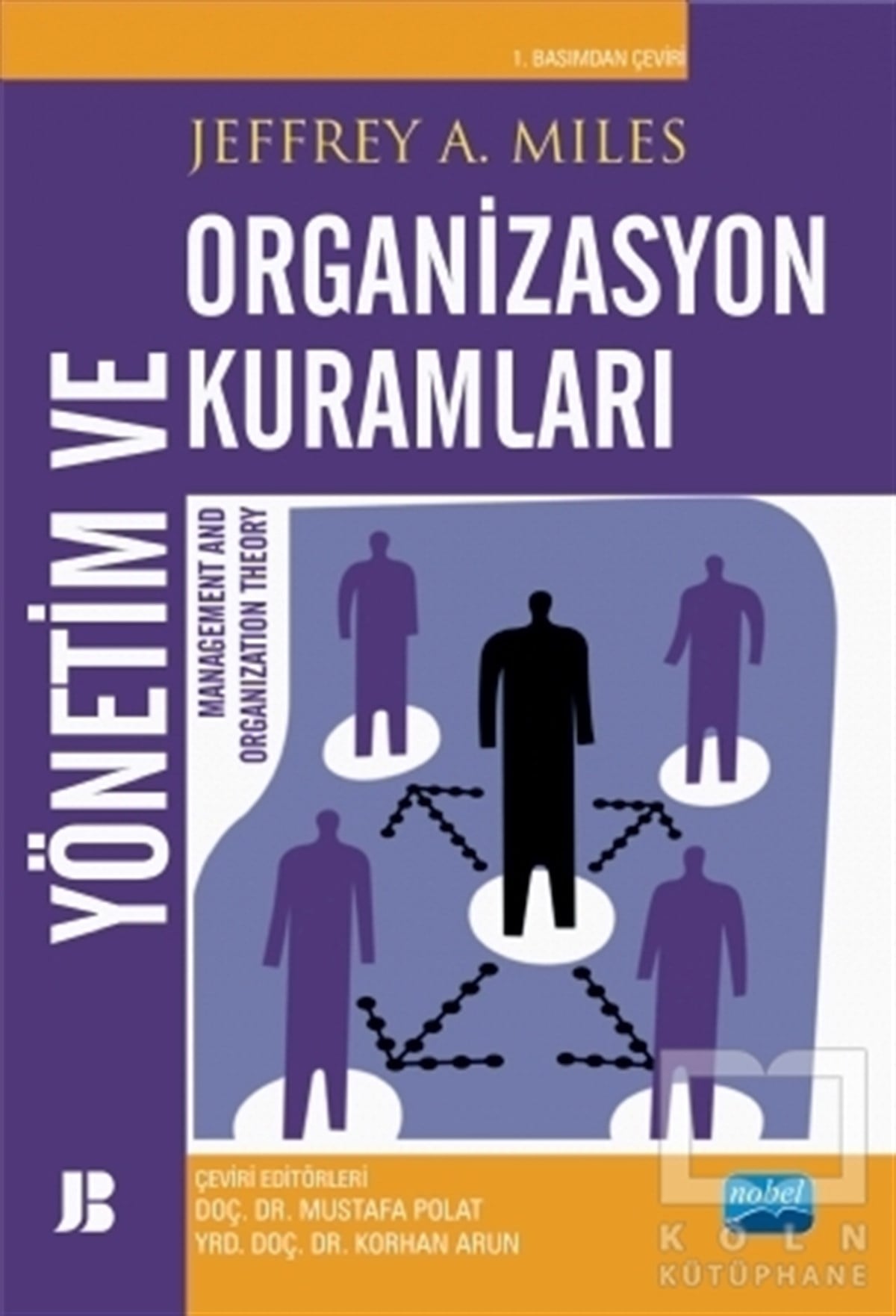 Jeffrey A. MilesDiğerYönetim ve Organizasyon Kuramları