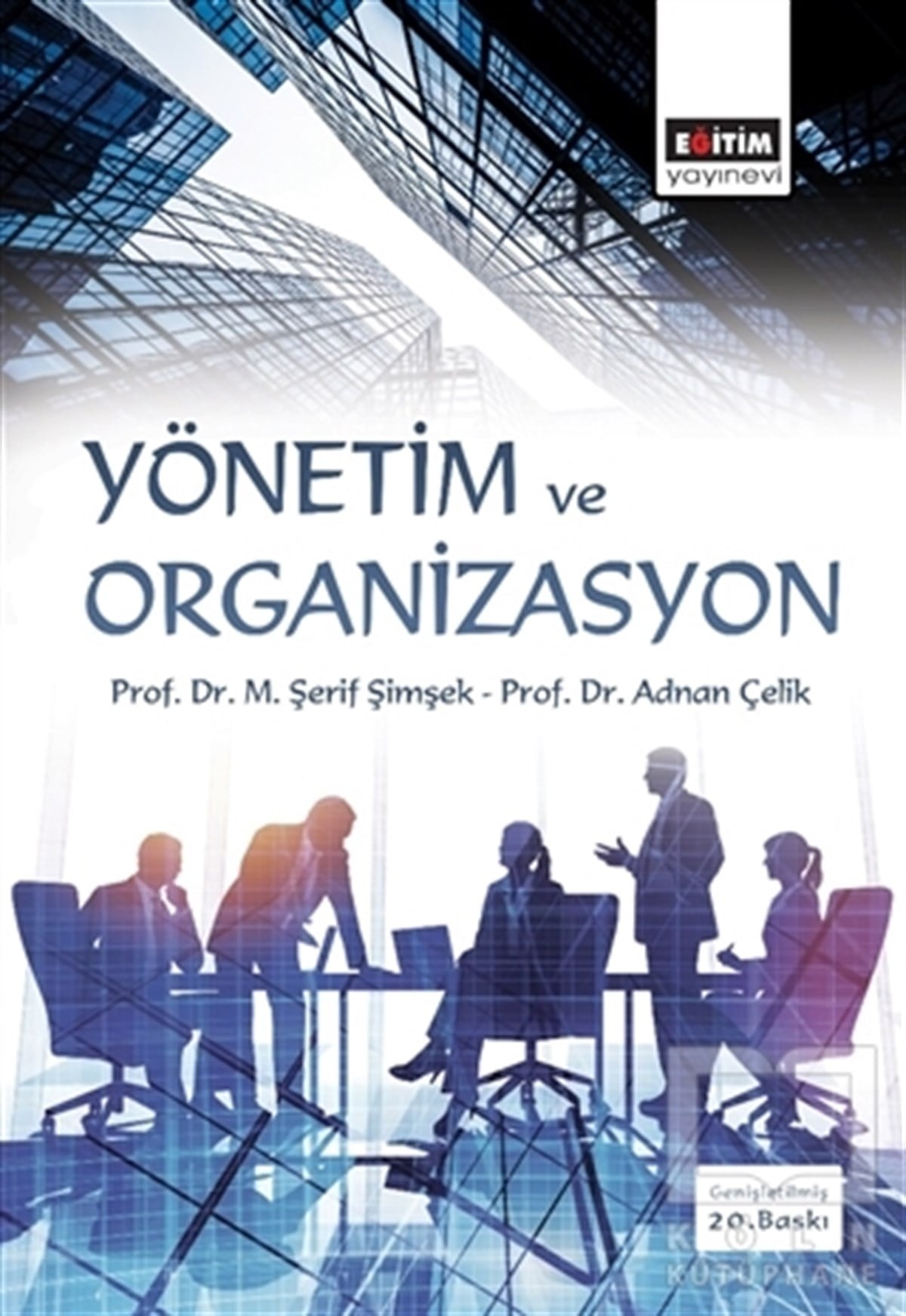 M. Şerif Şimşekİş DünyasıYönetim ve Organizasyon