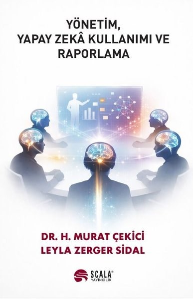 H. Murat ÇekiciYönetim / İş Geliştirme / KaliteYönetim Yapay Zeka Kullanımı ve Raporlama