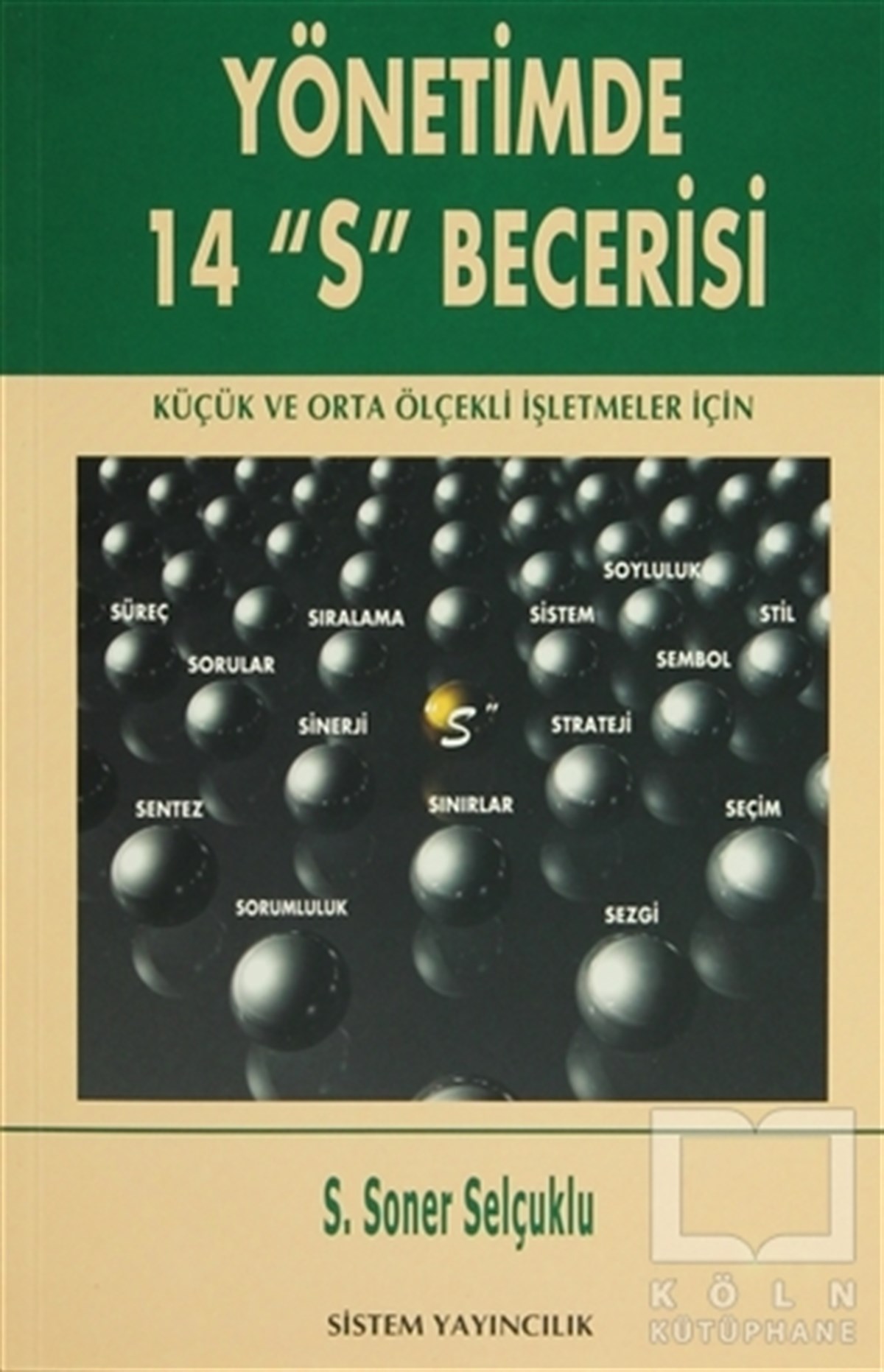 S. Soner Selçukluİşletme, Muhasebe, MaliyeYönetimde 14 
