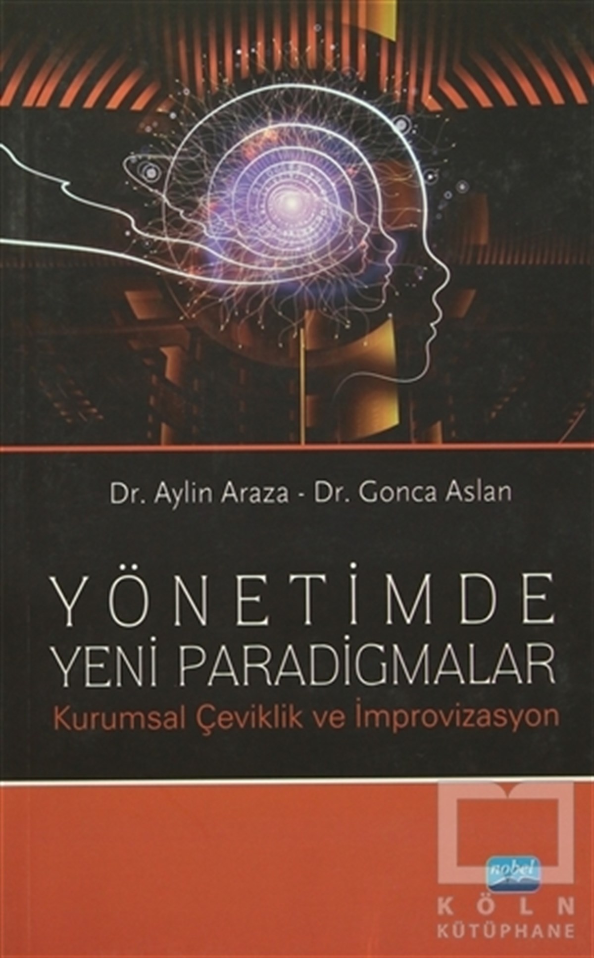 Aylin ArazaYönetimYönetimde Yeni Paradigmalar