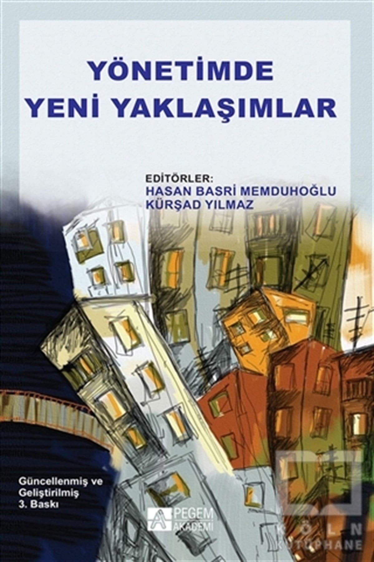 KolektifAkademikYönetimde Yeni Yaklaşımlar