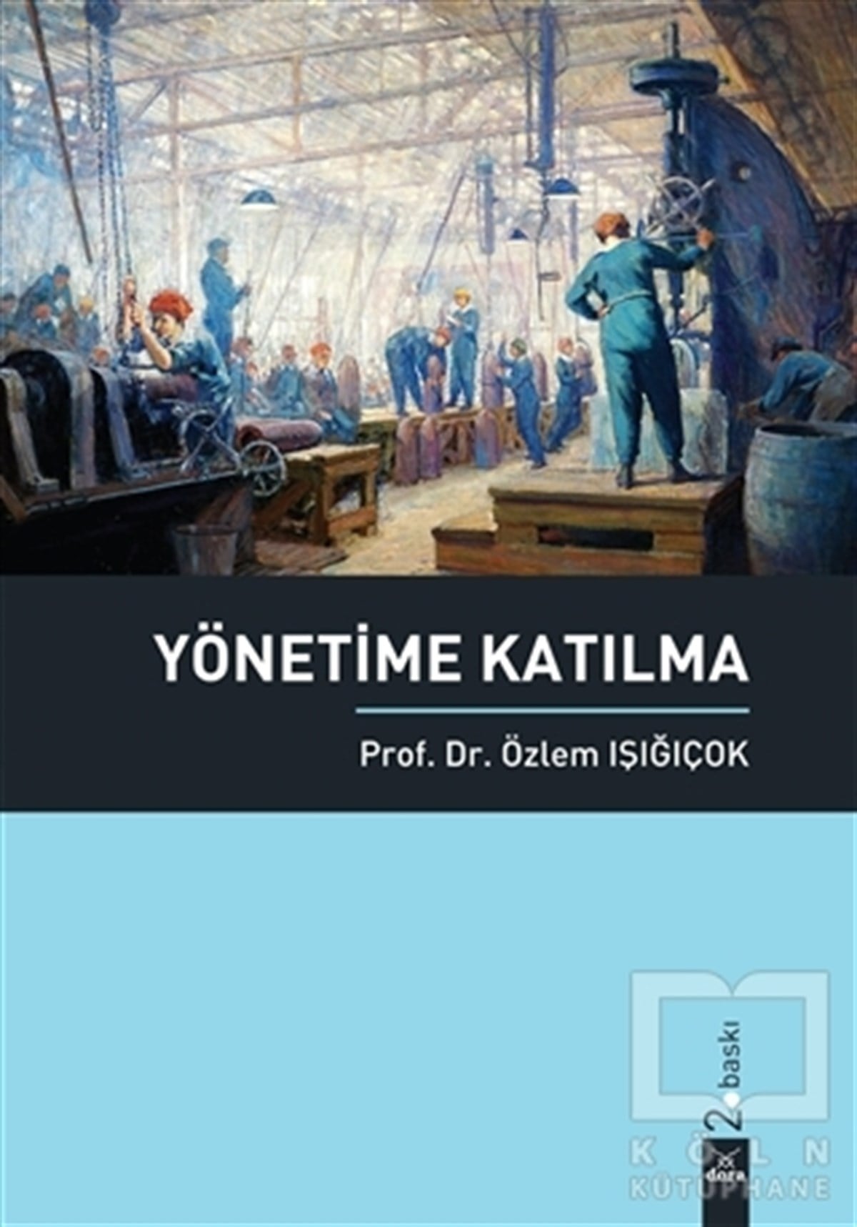 Özlem IşığıçokAkademikYönetime Katılma