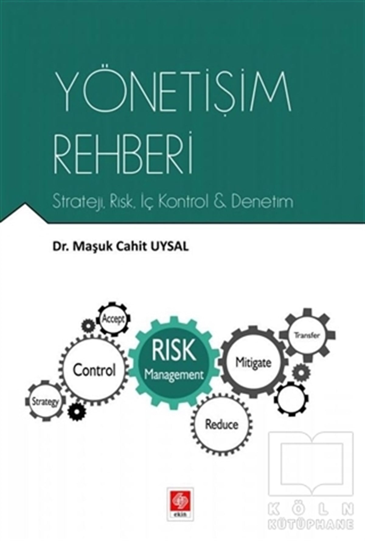 Maşuk Cahit Uysalİşletme, Muhasebe, Maliye KitaplarıYönetişim Rehberi