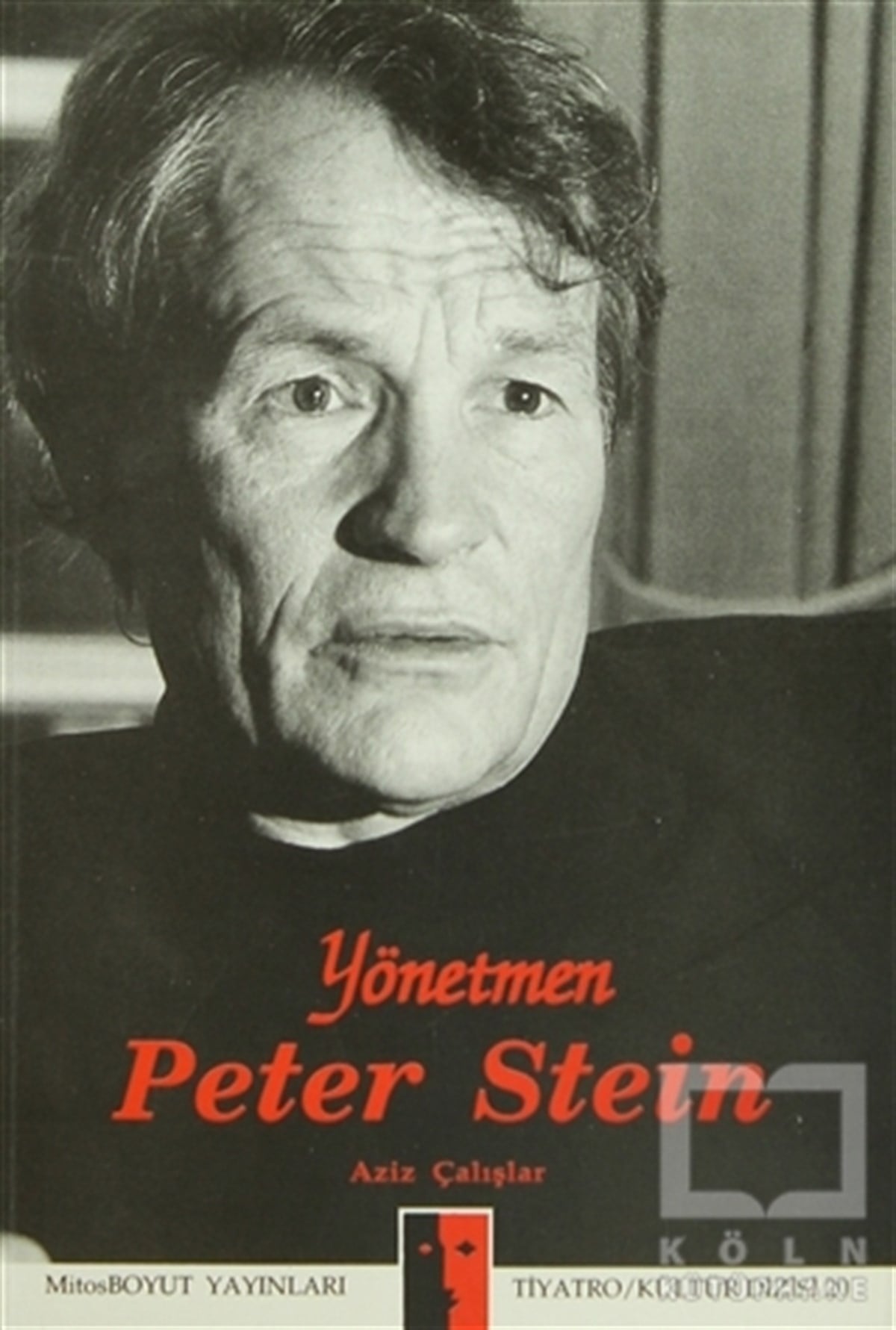 KolektifSahne SanatlarıYönetmen Peter Stein