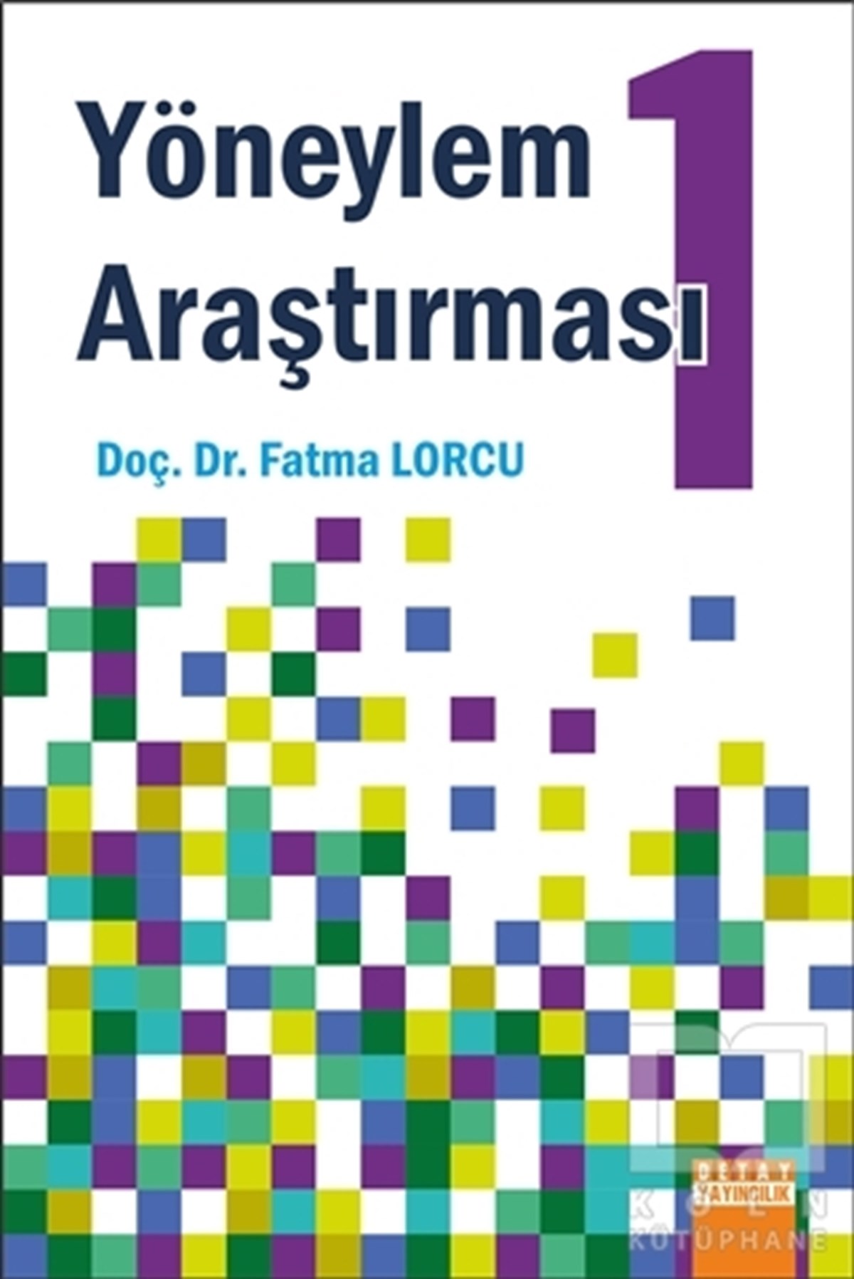 Fatma Lorcuİşletme, Muhasebe, MaliyeYöneylem Araştırması 1