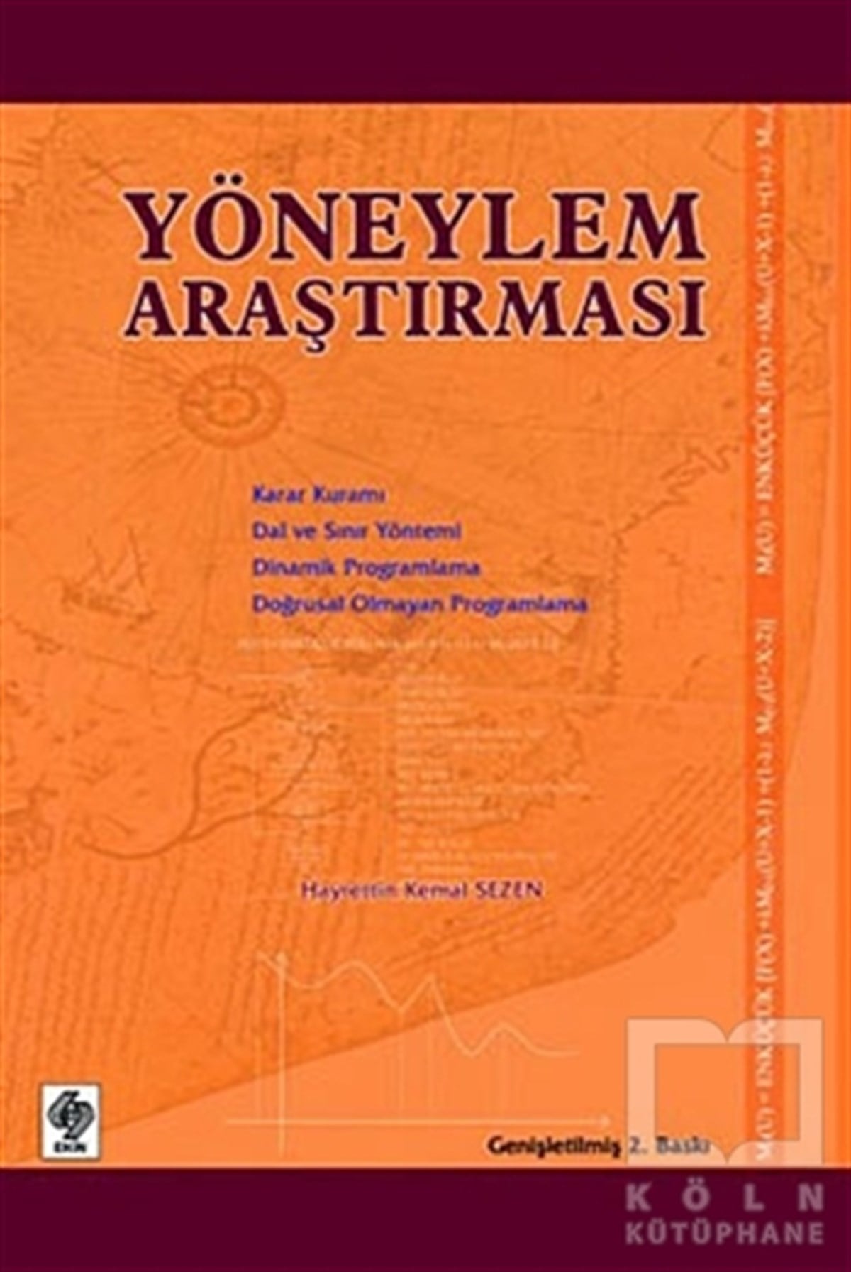 Kemal SezenAraştırma-İnceleme-KuramYöneylem Araştırması