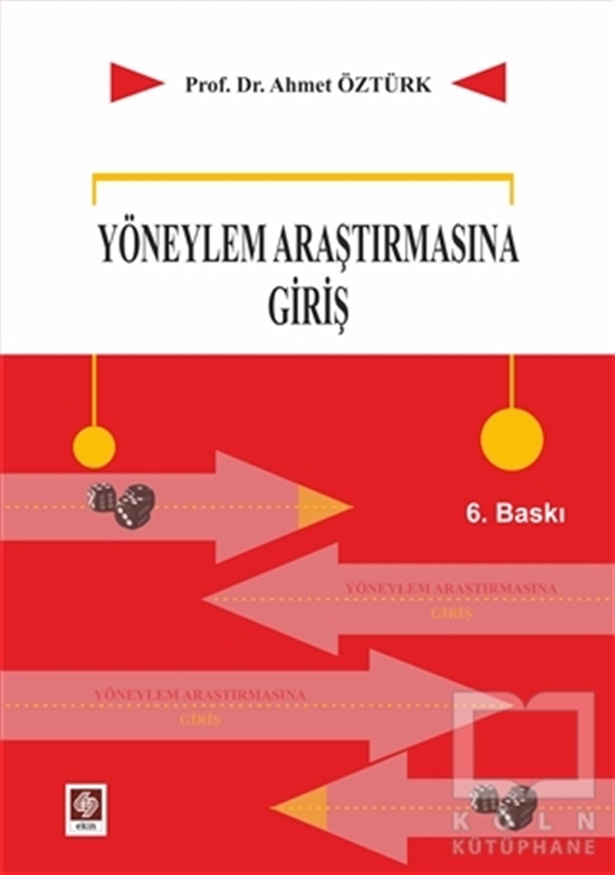 Ahmet ÖztürkAkademikYöneylem Araştırmasına Giriş