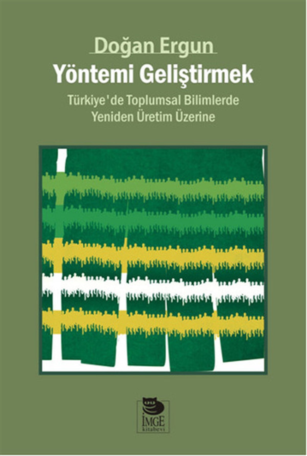 Yavuz AloganSosyoloji KitaplarıYöntemi Geliştirmek