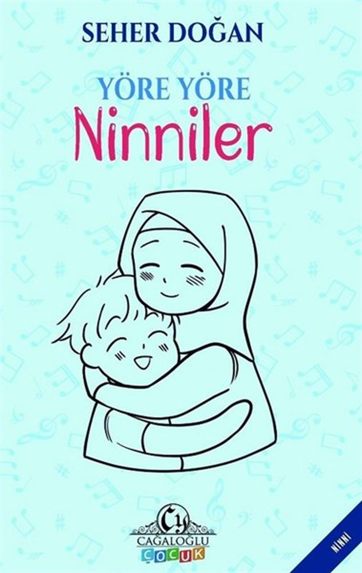 Seher DoğanOkul Öncesi Masal KitaplarıYöre Yöre Ninniler