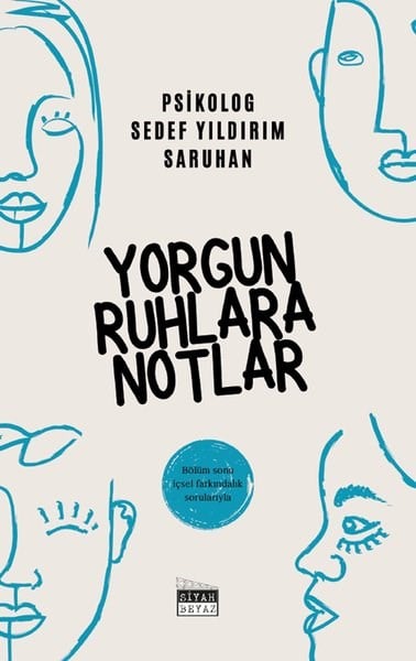 Sedef Yıldırım SaruhanKişisel Gelişim KitaplarıYorgun Ruhlara Notlar