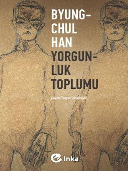 Byung-Chul HanFelsefe BilimiYorgunluk Toplumu