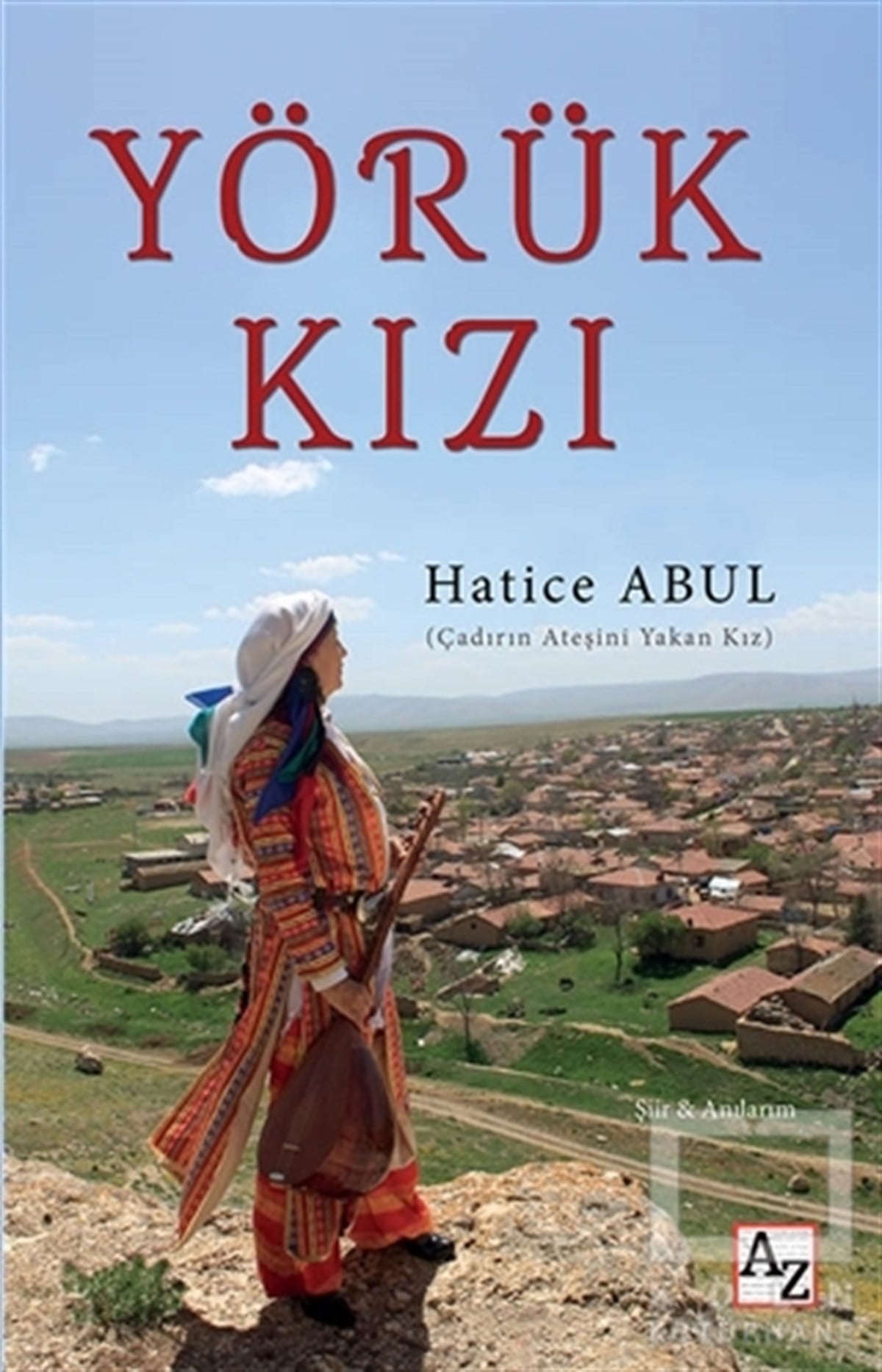 Hatice AbulTürkçe Şiir KitaplarıYörük Kızı